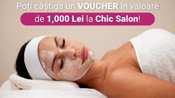 Câștigă un voucher în valoare de 1.000 lei la Chic Salon Pallady