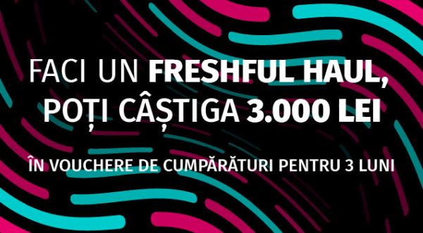 Câștigă un voucher Freshful în valoare de 3.000 lei