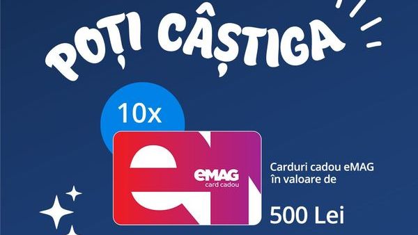 Câștigă 10 vouchere eMAG în valoare de 500 lei fiecare