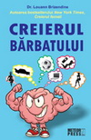 Castiga cartea "Creierul barbatului" de Dr. Louann Brizendine