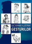 Castiga zilnic cartea "Dictionar ilustrat al gesturilor" de Joseph Messinger