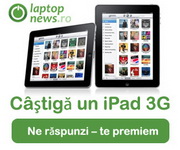 Castiga un iPad 3G 16 GB si alte premii oferite de LaptopNews