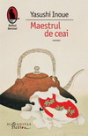 Castiga cartea "Maestrul de ceai" de Yasushi Inoue