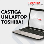 Castiga un laptop Toshiba