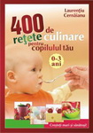 Castiga 3 carti "400 de retete culinare pentru copilul tau"