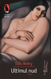 Castiga cartea "Ultimul nud" de Ellis Avery