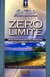 Castiga cartea "Zero limite" de Joe Vitale & Ihaleakala Hew Len