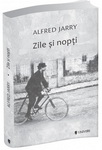 Castiga 2 carti "Zile si nopti" de Alfred Jarry